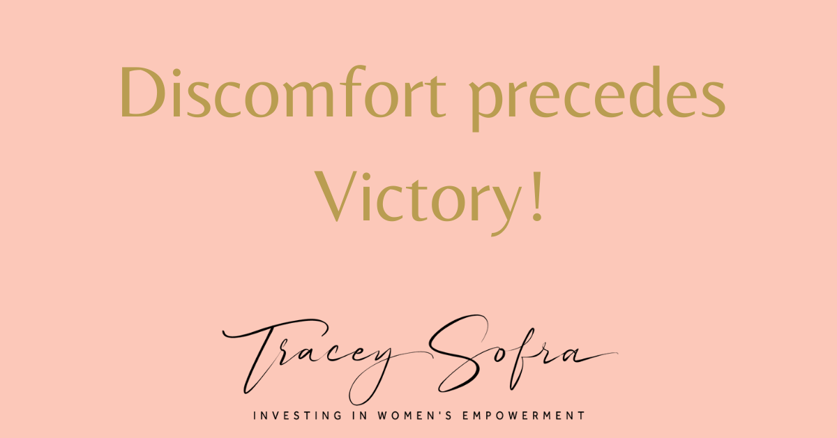 Discomfort precedes Victory